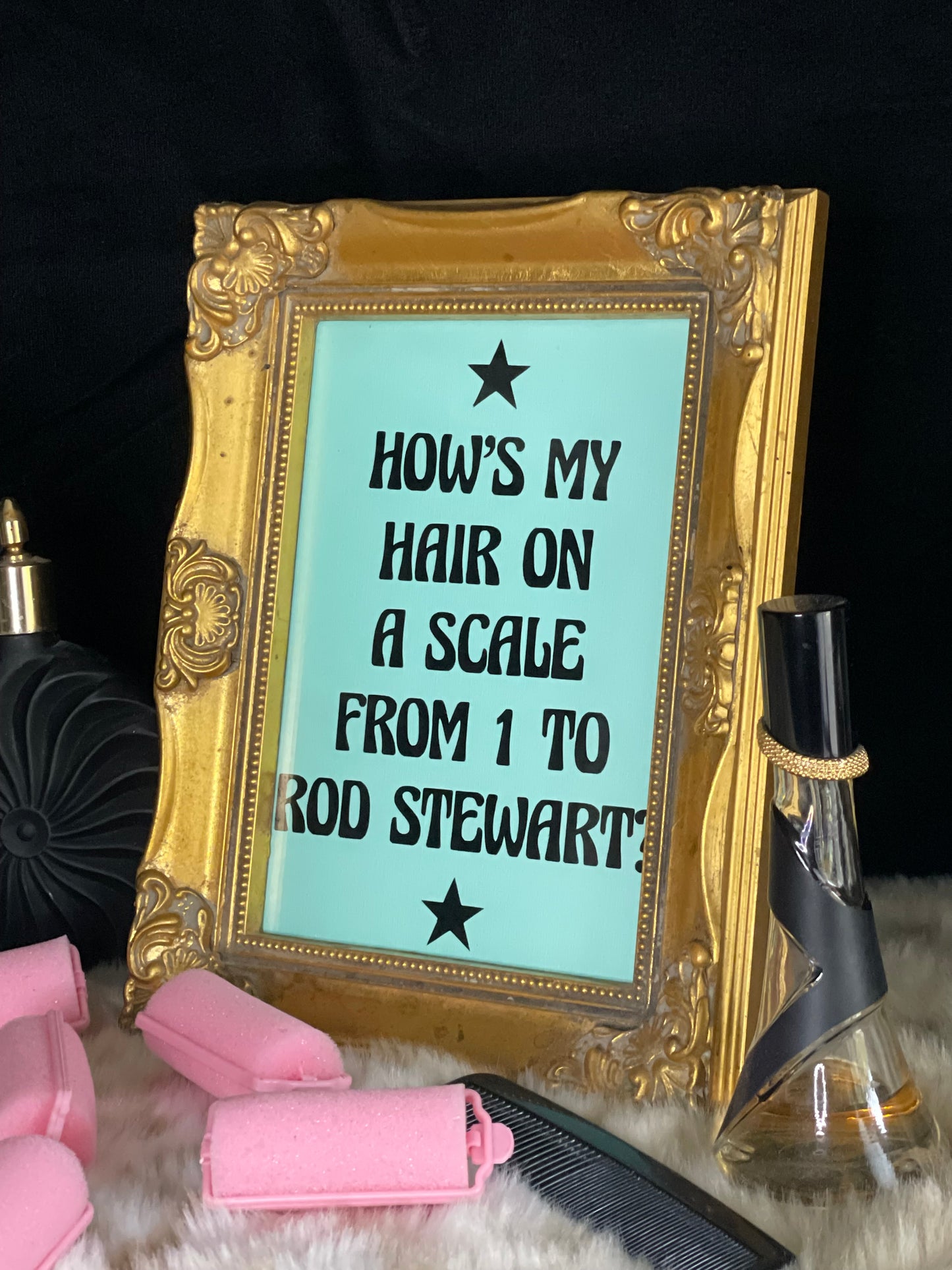 HOW’S MY HAIR ON A SCALE FROM 1 TO ROD STEWART? FRAMED ART